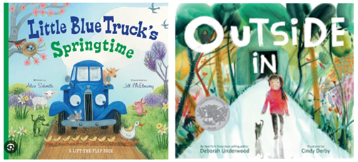 Two illustrated children’s book covers: “Little Blue Truck’s Springtime” showing a blue truck among flowers and small animals, and “Outside In” showing a child walking with a cat along a path through lush green trees.